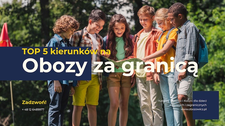 TOP 5 kierunków na obozy letnie za granicą